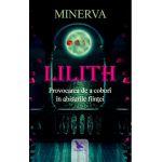 Lilith Provocarea de a cobori in abisurile fiintei