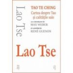 TAO TE CHING-Cartea despre Tao si calitatile sale