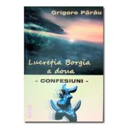 Lucretia Borgia a doua - confesiuni