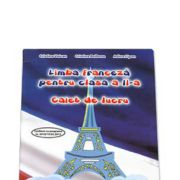 Limba franceza pentru clasa II caiet