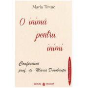 O inima pentru inimi-Maria Timuc