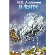 Basme-Hans Christian Andersen