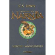 Cronicile din Narnia Vol. 1: Nepotul magicianului