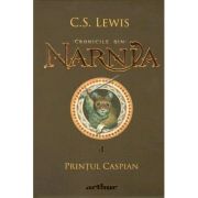 Cronicile din Narnia Vol. 4: Printul Caspian
