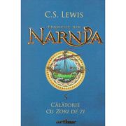 Cronicile din Narnia Vol. 5: Calatorie cu zori de zi