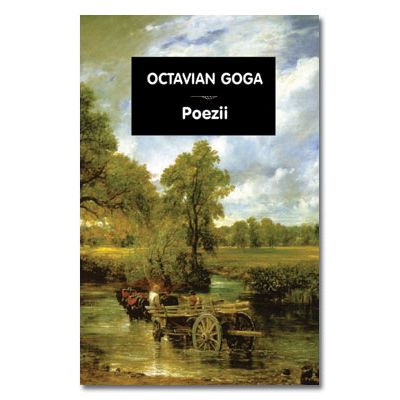 Poezii. Octavian Goga-Tana