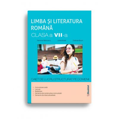 Limba si literatura romana caiet de lucru cls VII-Booklet