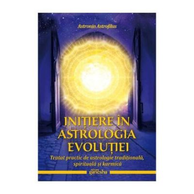 Initiere in astrologia evolutiei-Ganesha