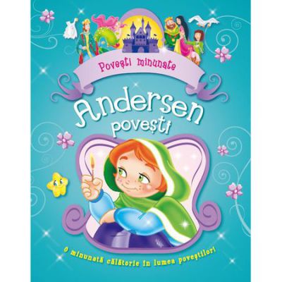 Povesti minunate Andersen