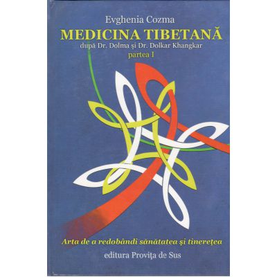 Medicina Tibetana-Partea I