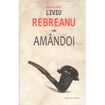 Amandoi-Liviu Rebreanu