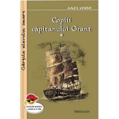 Copiii capitanului Grant- I+II -Jules Verne