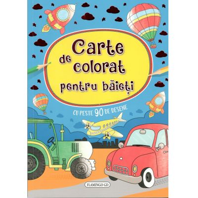 Carte de colorat pentru baieti-cu peste 90 de deseni